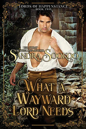 What a Wayward Lord Needs