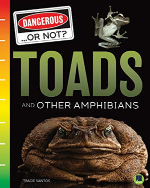 Toads and Other Amphibians