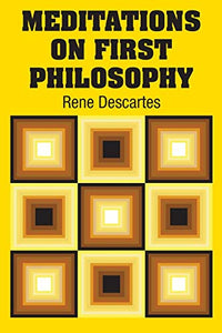 Meditations on First Philosophy 