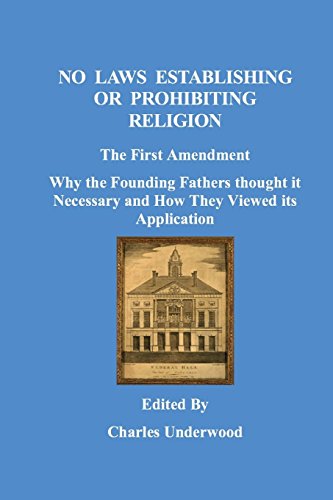 No Laws Establishing Or Prohibiting Religion