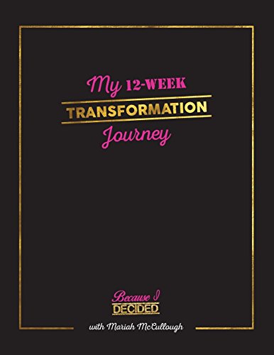 My 12-Week Transformation Journey