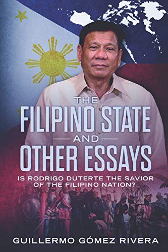 The Filipino State And Other Essays