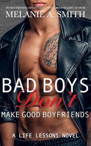 Bad Boys Don't Make Good Boyfriends