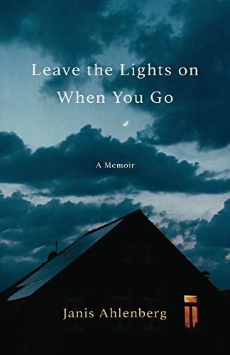 Leave the Lights on When You Go