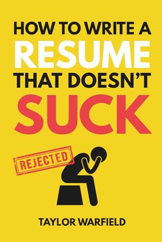 How to Write a Resume That Doesn't Suck