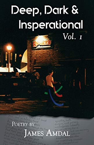 Deep, Dark & Inspirational Volume 1