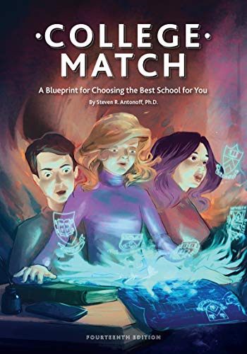 College Match: A Blueprint for Choosing the Best School for You
