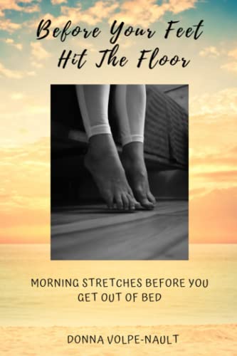 Before Your Feet Hit the Floor