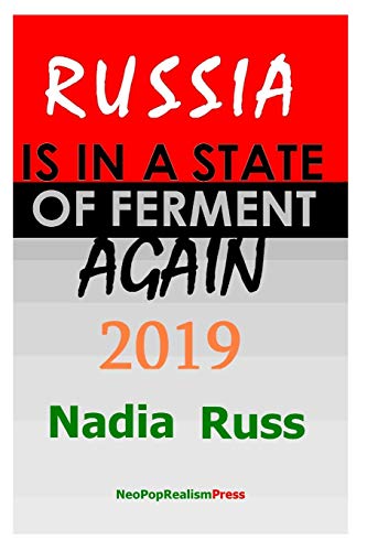 Russia is in a State of Ferment Again