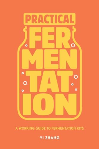Practical Fermentation