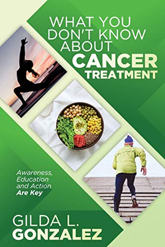 What You Don't Know about Cancer Treatment cover