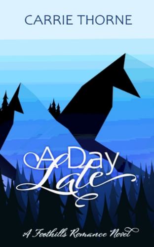 A Day Late
