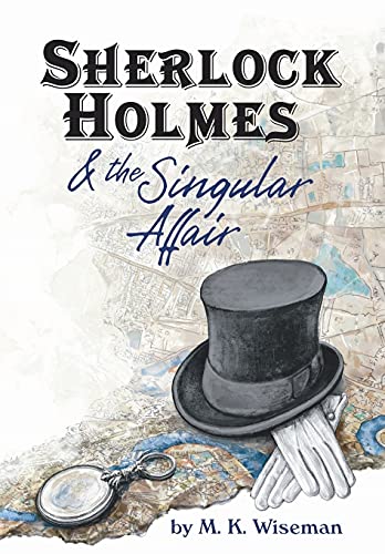 Sherlock Holmes & the Singular Affair