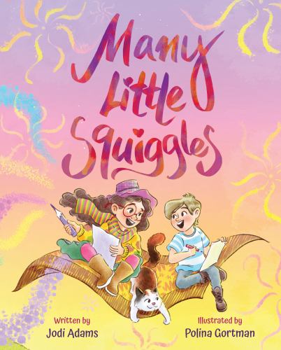 Many Little Squiggles By Jodi Adams