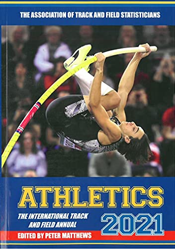Athletics 2021 The International Track and Field Annual