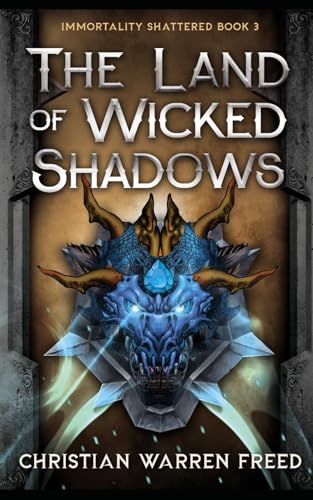 The Land of Wicked Shadows