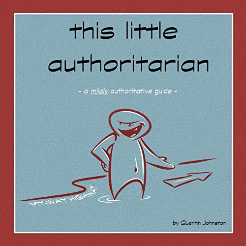 this little authoritarian
