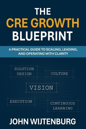 The CRE Growth Blueprint