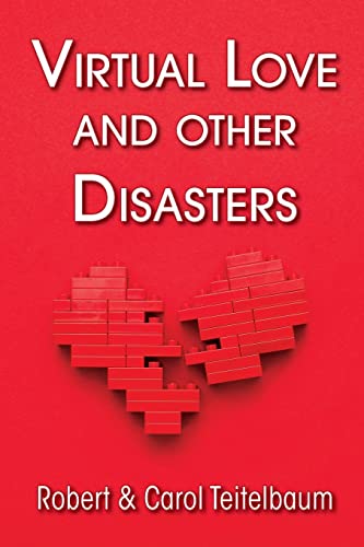 Virtual Love and other Disasters