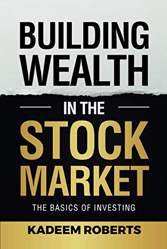 Building Wealth in the Stock Market