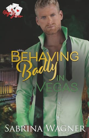 Behaving Badly in Vegas
