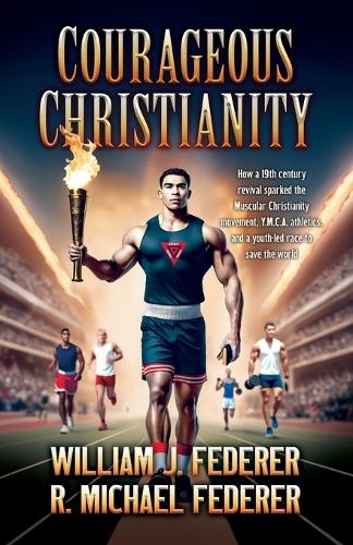 Courageous Christianity