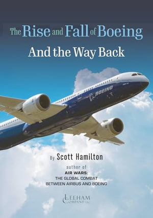 The Rise and Fall of Boeing