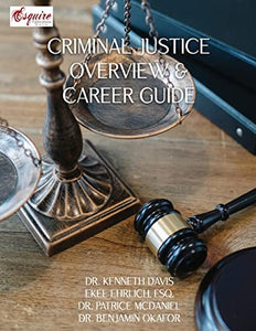 Criminal Justice Overview and Career Guide 