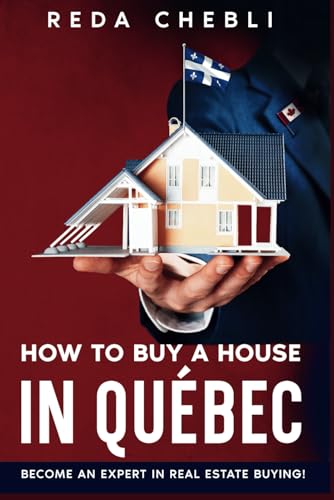 How to Buy a House in Quebec