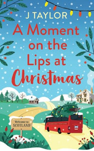 A Moment on the Lips at Christmas 