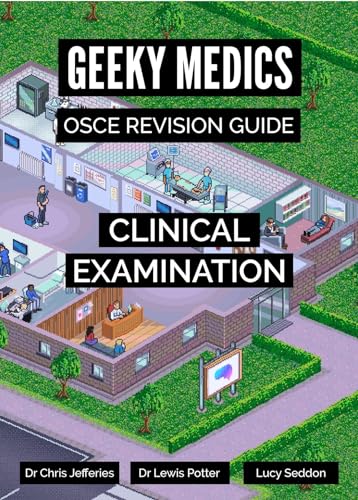 Geeky Medics OSCE Revision Guide