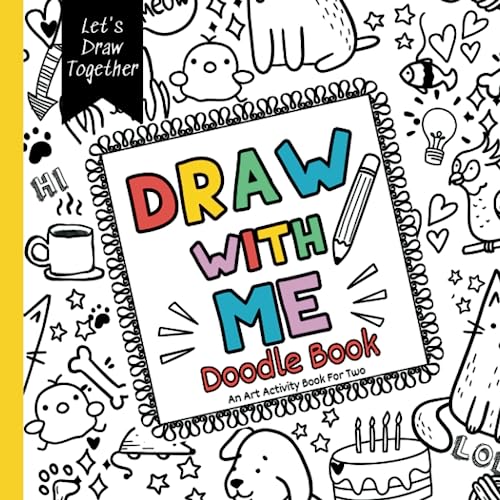 Draw With Me Doodle Book: A art activity for two people drawing together