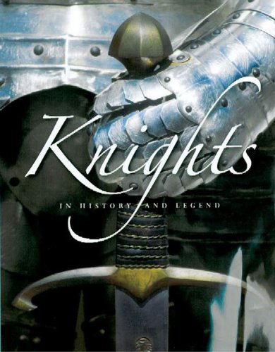 Knights in History and Legend