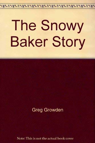 Snowy Baker Story, the