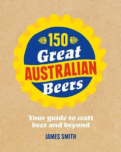 150 Great Australian Beers 