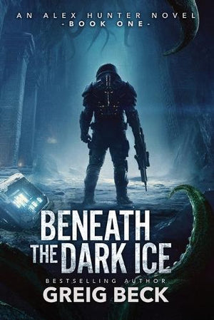 Beneath the Dark Ice: Alex Hunter 1