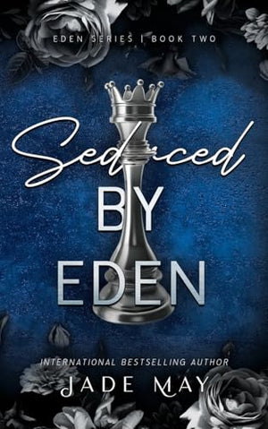 Seduced by Eden