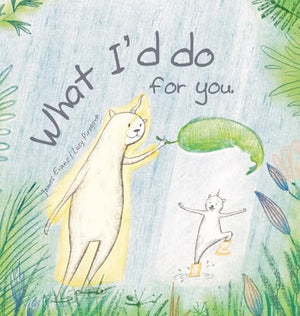 What I'd do for you