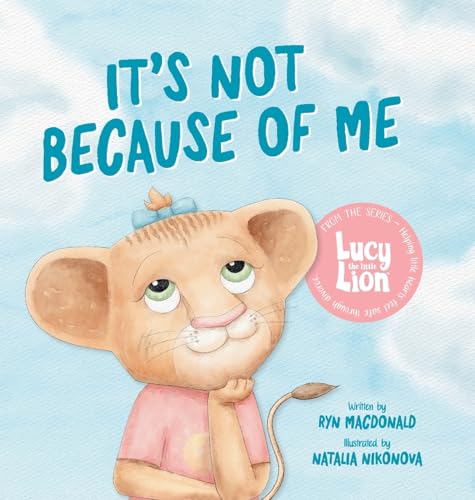 It's Not Because of Me