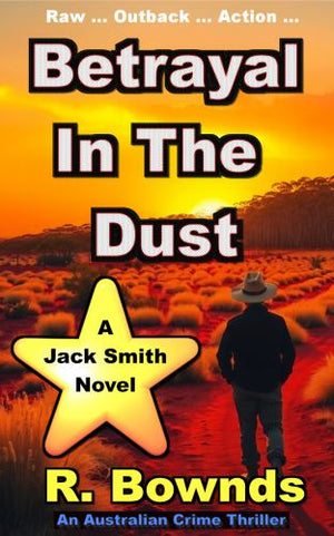 Betrayal In The Dust