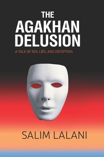 The Agakhan Delusion