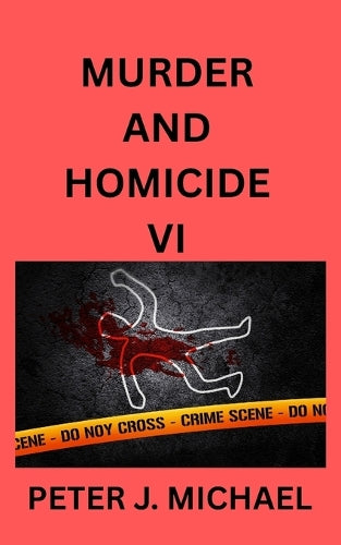 Murder and Homicide VI