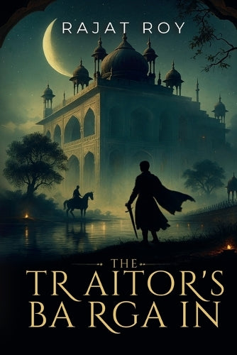 The Traitor's Bargain