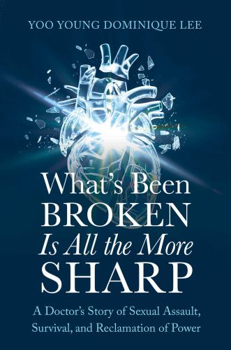 What's Been Broken Is All the More Sharp