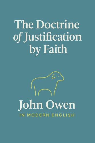 The Doctrine of Justification by Faith (In Modern English) cover