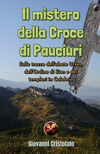 Il mistero della Croce di Pauciuri
