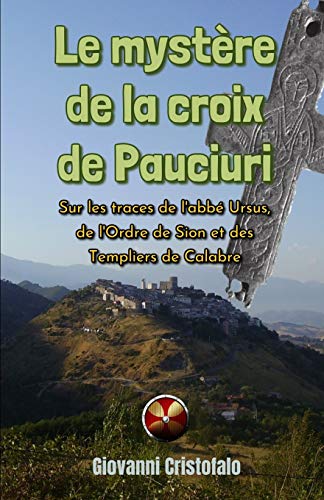 Le mystere de la croix de Pauciuri