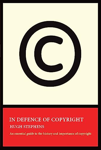 In Defence of Copyright