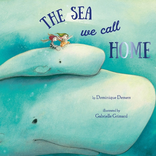 The Sea We Call Home