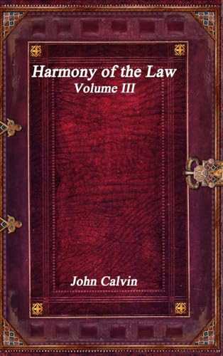 Harmony of the Law - Volume III